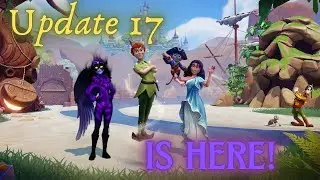 Update 17 is here! | Disney Dreamlight Valley