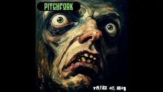 Pitchfork -  Altered Flesh