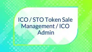 ICO / STO Token Sale Management / ICO Admin(English)