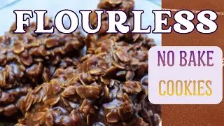 The BEST No Bake Cookies! No Flour No Oven Needed | Quick & Easy Treat