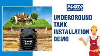 Underground Water Tank Installation Full Demo | जमीन के निचे पानी की टंकी फिटिंग कैसे करे | Plasto