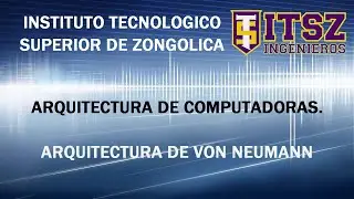 Arquitectura de Computadoras - Arquitectura de Von Neumann
