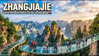 Zhangjiajie, China – The Most Unreal Scenery in China – China Travel