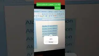Sentence case in mas word II MS WORD II MAS WORD KNOWLEDGE II ALOKA EDUUCATION #compuergkclass