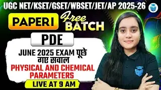 UGC NET PAPER 1 PDE JUNE 2025 QUESTIONS | PHYSICAL AND CHEMICAL PARAMETERS  | JRFAdda