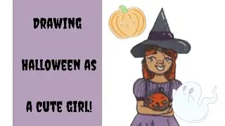 Drawing HALLOWEEN as a CUTE GIRL!