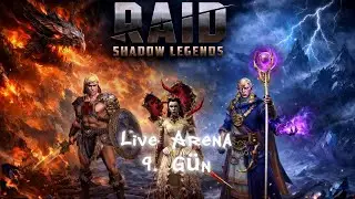 Live Arena Day 9 ⚔️ No Turning Back 💀 | Raid: Shadow Legends