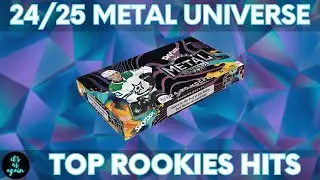 Top Rookies Hits!! - Opening 24/25 Upper Deck Metal Universe Pt.1