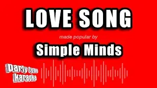 Simple Minds - Love Song (Karaoke Version)