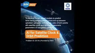 AI-Powered Satellite Error Prediction | SIH 2025 Project by ISRO (Problem ID: 25176)