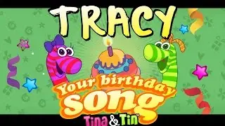 Tina&Tin Happy Birthday TRACY 😍 😘  (Personalized Songs For Kids) 🤹🏻🤹🏻