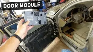 MERCEDES W211 DOOR MODULE COMPUTER REPLACEMENT REMOVAL
