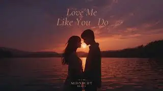 Love Me Like You Do (Official Music) | Midnight Beats | New English Song 2026