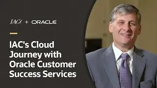 IAC Overcomes M&A Integrations Challenges by Moving to Oracle Cloud