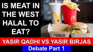 Халяльно ли мясо на Западе? | Дебаты Ясира Кадхи и Ясера Бирджаса | Часть 1/2
