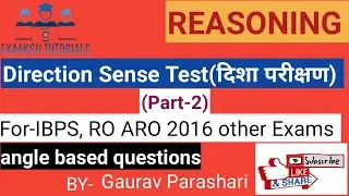 Reasoning IBPS PO Directions sense test(Part- 2)