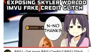 There&rsquo;s Bots All In The Comments | IMVU Fake Credit Glitch (skyler worldd)