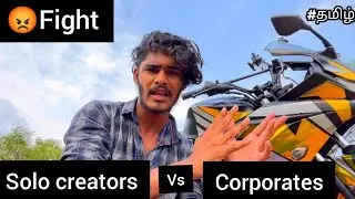 😡Fight | save solo creators | solo creators vs corporates | Twin Throttlers | Tamil |