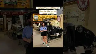 Car Museum gurgaon |Heritage Transport museum #car #cars #family #friends #couple #weekend #viral