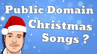 Classic Christmas Songs In The Public Domain