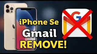 iPhone Se Gmail Account Kaise Remove Kare | Step by Step Hindi ?
