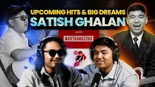 Satish Ghalan Opens Up About His Music and 'Mantramughda' | EP 24  @satishghalan