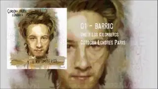 01 | Barrio | Uwe y Los Kilomberos