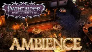 Pathfinder Kingmaker: Defender's Heart Inn Ambience II Studying, Sleeping, ASMR, Travelling II