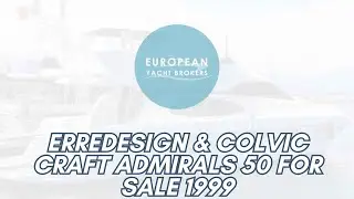 Erredesign & Colvic Craft Admirals 50 for sale 1999