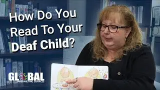 Reading To Your Deaf Child: A Guide For Hearing Parents