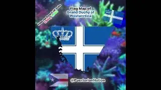 Flag Map of Westarctica and Puertorian Antarctic Territory | #micronations #antarctica #shorts