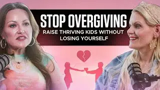 Raising Thriving Kids: Balancing Parenting Without Burnout | A Holistic Dose Podcast