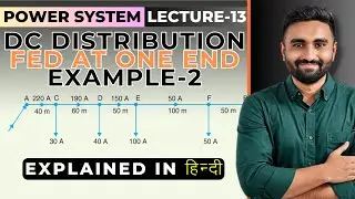 DC Distribution Fed at One End Calculation Part-2 | Power System Gate Lectures in Hindi