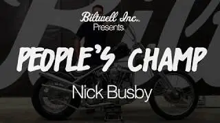 2019 Biltwell People's Champ Winner - Nick Busby