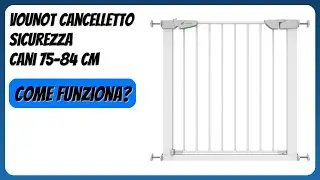 RECENSIONE (2026) : VOUNOT Cancelletto Sicurezza Cani 75-84 cm. DETTAGLI