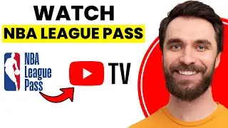 How to Watch NBA League Pass on YouTube TV (2025)