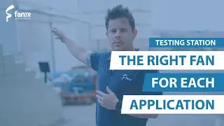 Testing Station: Choosing the Right Fan for Every Application (EN)