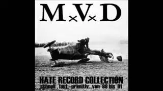 M.V.D - Hate Record Collection Schnell, Laut, Primitiv Von '89 Bis '01 CD Comp. 2007 (Full Album)