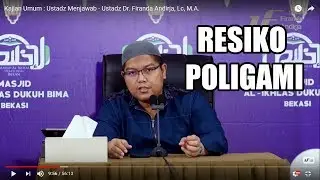 RESIKO POLIGAMI !! - Ustadz Dr  Firanda Andirja,MA