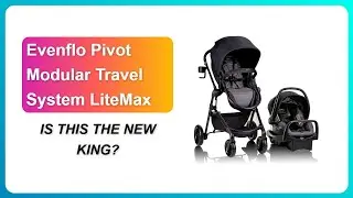 REVIEW (2026): Evenflo Pivot Modular Travel System LiteMax | IS THIS THE NEW KING?