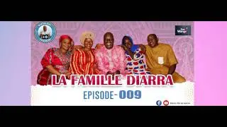 La Famille Diarra - Episode 009