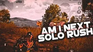 AM I NEXT SOLO RUSH / K20 PRO MAKING ME OVERPOWER / PUBG MONTAGE