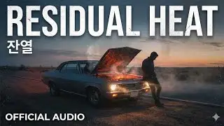 Residual Heat[잔열] Late Night Driving Music [Poetic Seoul Lab]