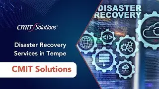 disaster recovery services in Tempe - CMIT Solutions