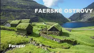FAERSKÉ OSTROVY  / Cesta na sever 3 /