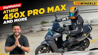 Updates The Ather 450X Should Get | ZigWishlist Includes More Range, Regen And New Colours