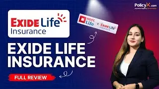 Exide Life Insurance Plans | Exide Life Insurance 2025 | Exide Life Insurance Full Details 2025