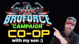 Broforce Campaign - Ep 1 - Coop with my son!