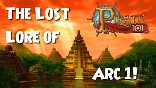 The Forgotten Lore of Pirate101's First Arc!
