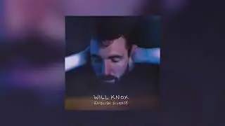 Will Knox - Pillow Scream